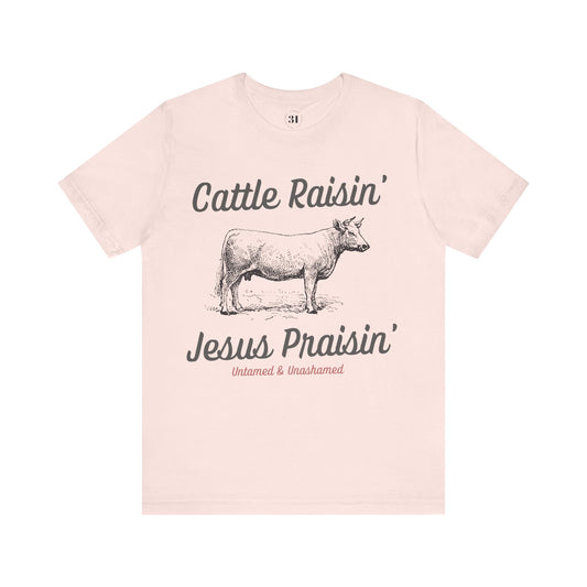 Cattle Raisin' Tee