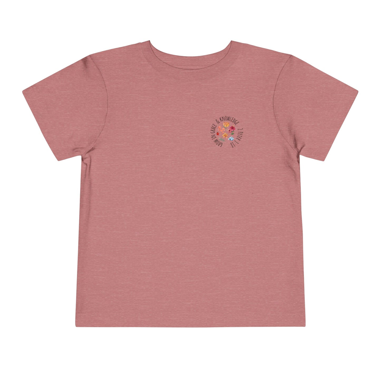 Grow In Grace Toddler Shirt