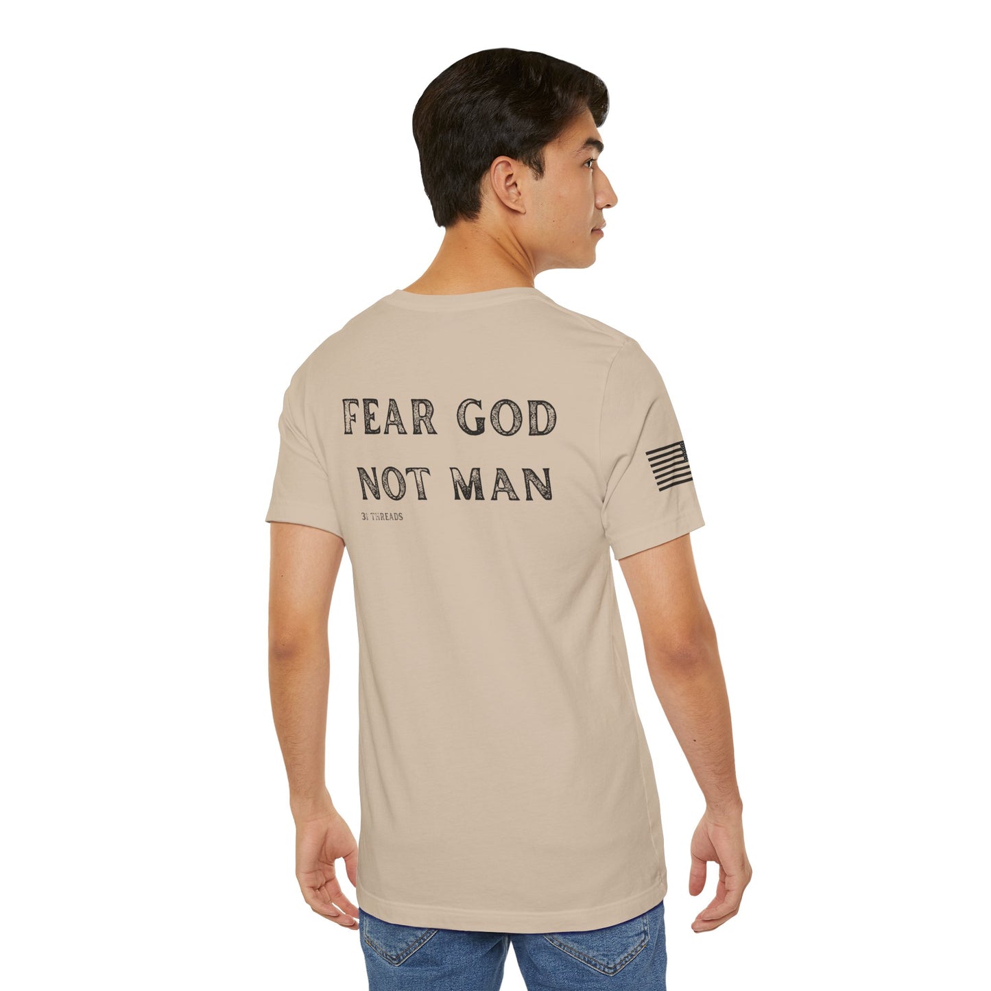 Fear God Not Man Tee