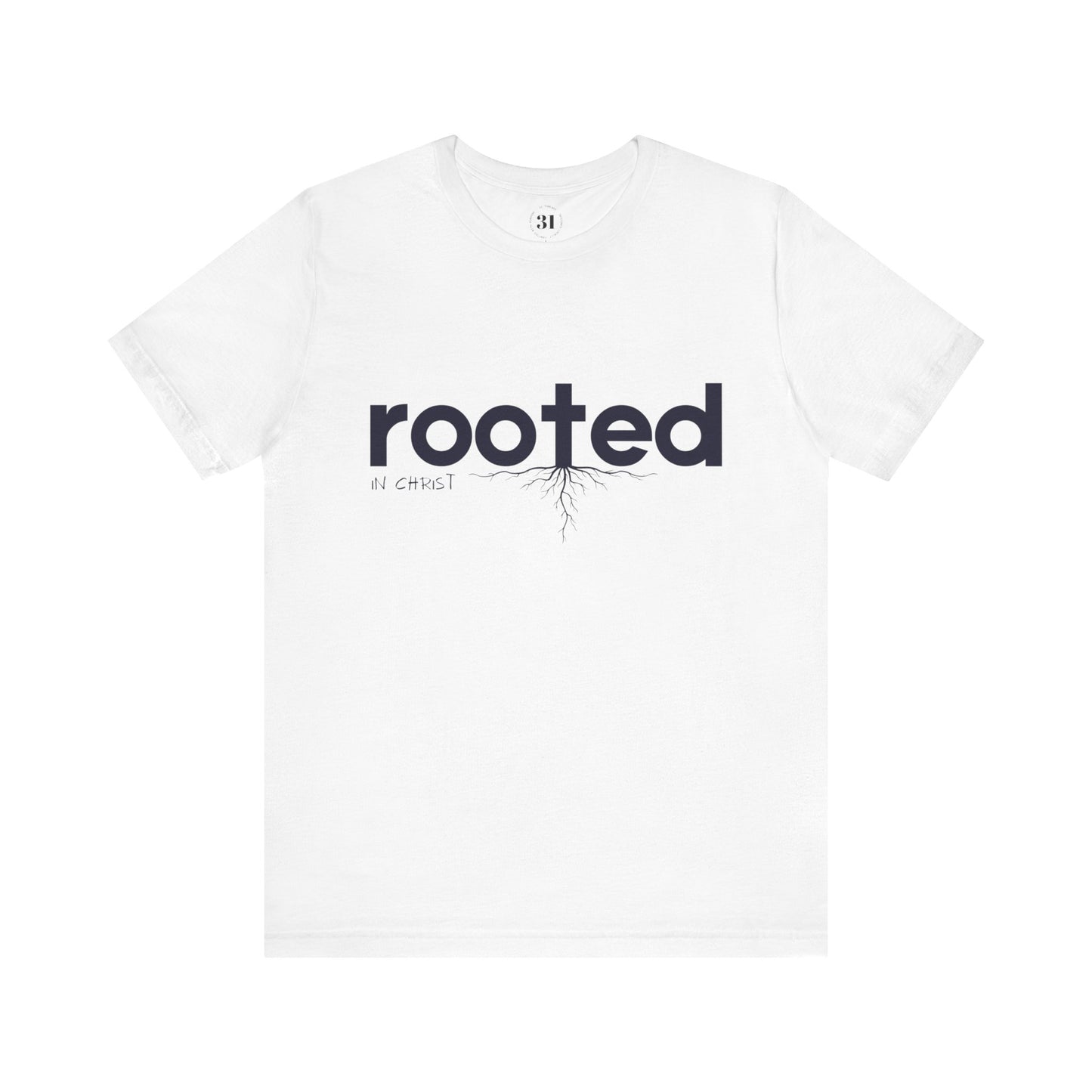 Rooted In Christ Tee