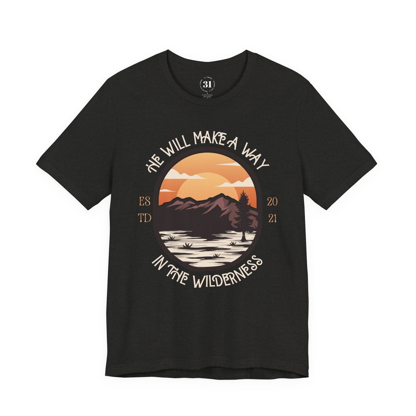 He Will Make A Way Tee